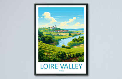 Loire Valley Travel Print Wall Art Loire Valley Wall Hanging Home Décor Loire Valley Gift Art Lovers France Art Lover Gift Loire Valley Art