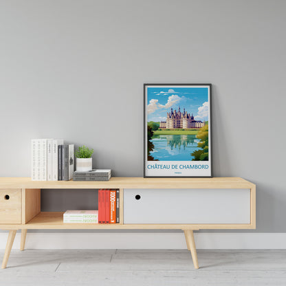 Château de Chambord Travel Print Wall Art Château de Chambord Wall Hanging Home Decor Château de Chambord France Gift Art Lovers Wall Art