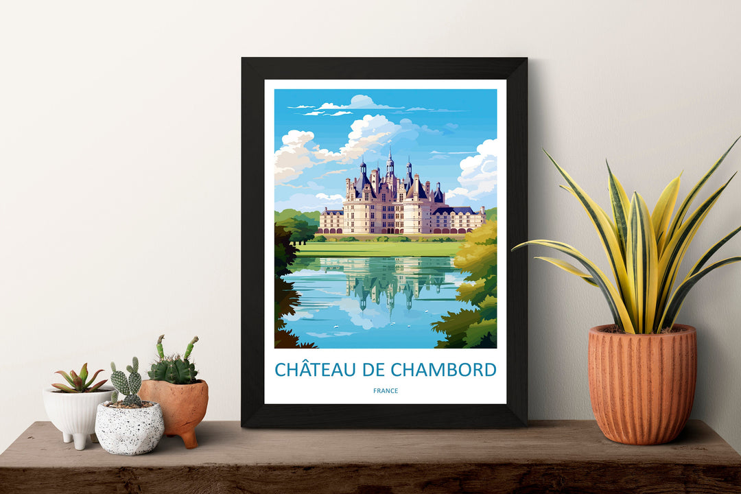 Château de Chambord Travel Print Wall Art Château de Chambord Wall Hanging Home Decor Château de Chambord France Gift Art Lovers Wall Art