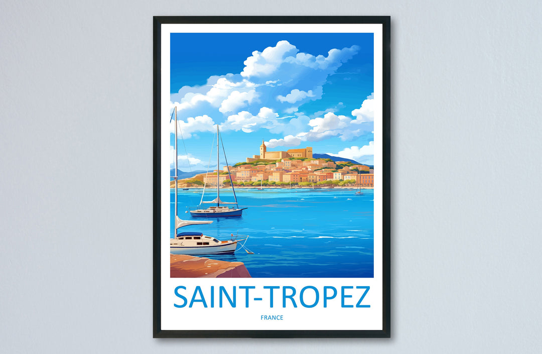 Saint-Tropez Print Saint-Tropez Home Decor Cityscape Art Print Saint-Tropez Wall Art Travel Enthusiast Gift Wall Hanging Saint-Tropez France