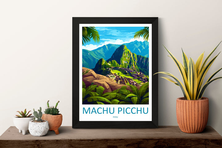 Machu Picchu Travel Print Wall Art Machu Picchu Wall Hanging Home Décor Machu Picchu Gift Art Lovers Peru Art Lover Gift Peru