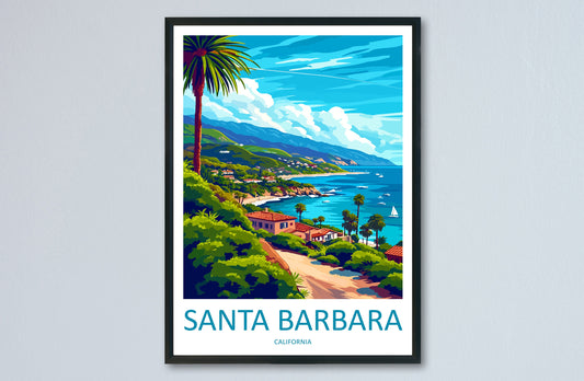 Santa Barbara Travel Print Wall Art Santa Barbara Wall Hanging Home Décor Santa Barbara Gift Art Lovers California Art Lover Gift