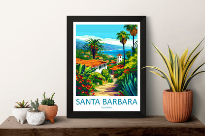Santa Barbara Travel Print Wall Art Santa Barbara Wall Hanging Home Décor Santa Barbara Gift Art Lovers California Art Lover Gift