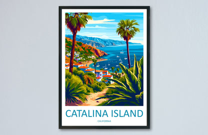 Catalina Island Travel Print Wall Art Catalina Island Wall Hanging Home Décor Catalina Island Gift Art Lovers California Art Lover Gift