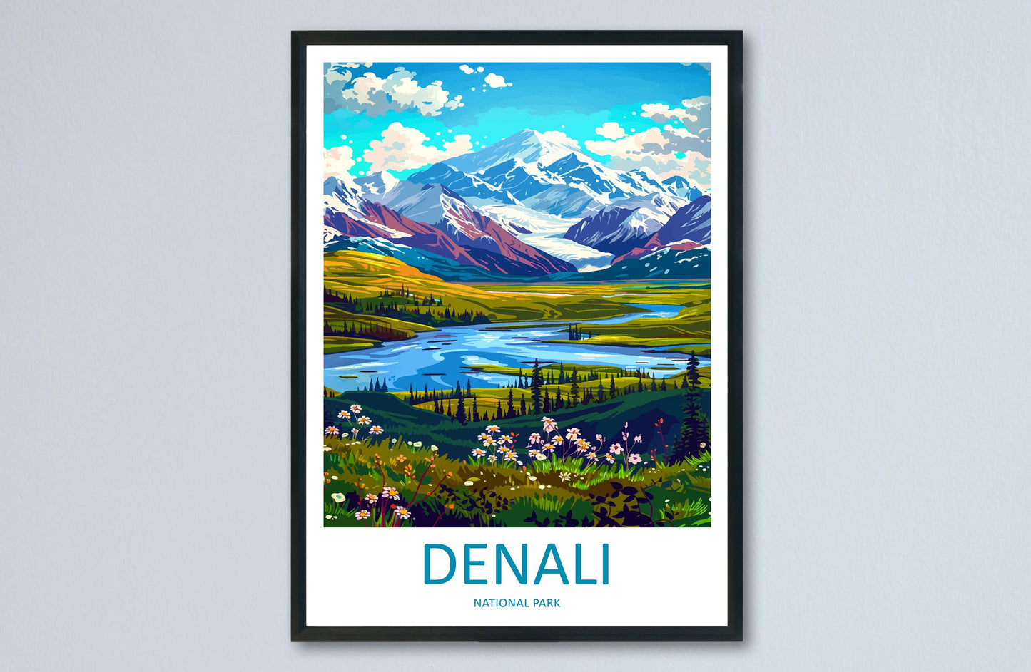 Denali National Park Travel Print Wall Art Denali Wall Hanging Home Décor Denali Gift Art Lovers Alaska Art Lover Gift Denali