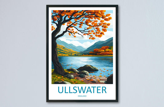 Ullswater Travel Print Wall Art Ullswater Wall Hanging Home Decoration Ullswater Gift Art Lovers Wall Art Print Art Ullswater Travel Art