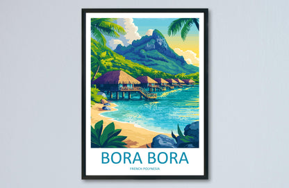 Bora Bora Travel Poster French Polynesia Wall Art Lagoon Beach Print Nature Decor Pacific Gift Souvenir Scene Oceania Tropical Art