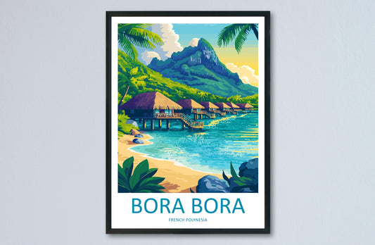 Bora Bora Travel Poster French Polynesia Wall Art Lagoon Beach Print Nature Decor Pacific Gift Souvenir Scene Oceania Tropical Art