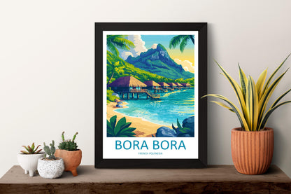 Bora Bora Travel Poster French Polynesia Wall Art Lagoon Beach Print Nature Decor Pacific Gift Souvenir Scene Oceania Tropical Art