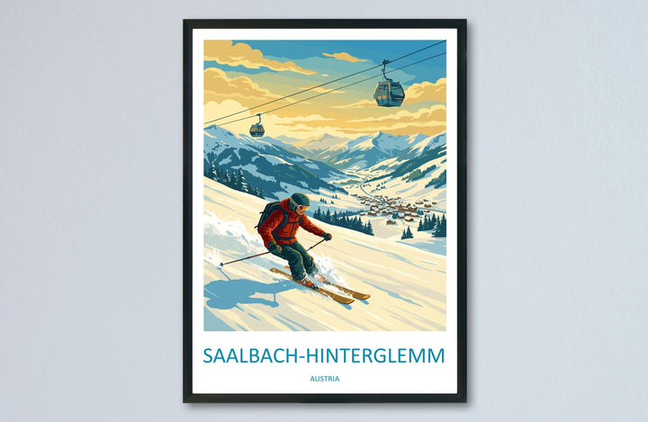 Saalbach Hinterglemm Austria Ski Print Travel Poster Alpine Resort Wall Art Famous Ski Area Winter Sports Europe Decor Artwork